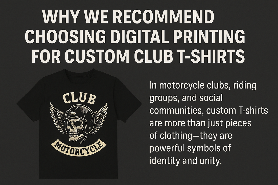Why We Recommend Choosing Digital Printing for Custom Club T-Shirts